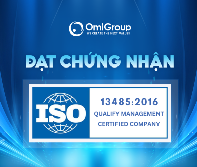 OmiGroup vinh dự đón nhận chứng chỉ ISO 13485 - Khẳng định chất lượng đạt chuẩn trong lĩnh vực Y tế số