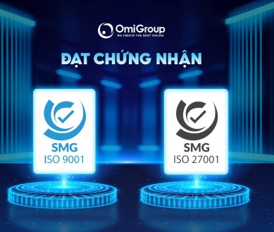 OmiGroup vinh dự đón nhận chứng chỉ ISO 9001:2015 & ISO/IEC 27001:2013 (include ISO 27799:2016)